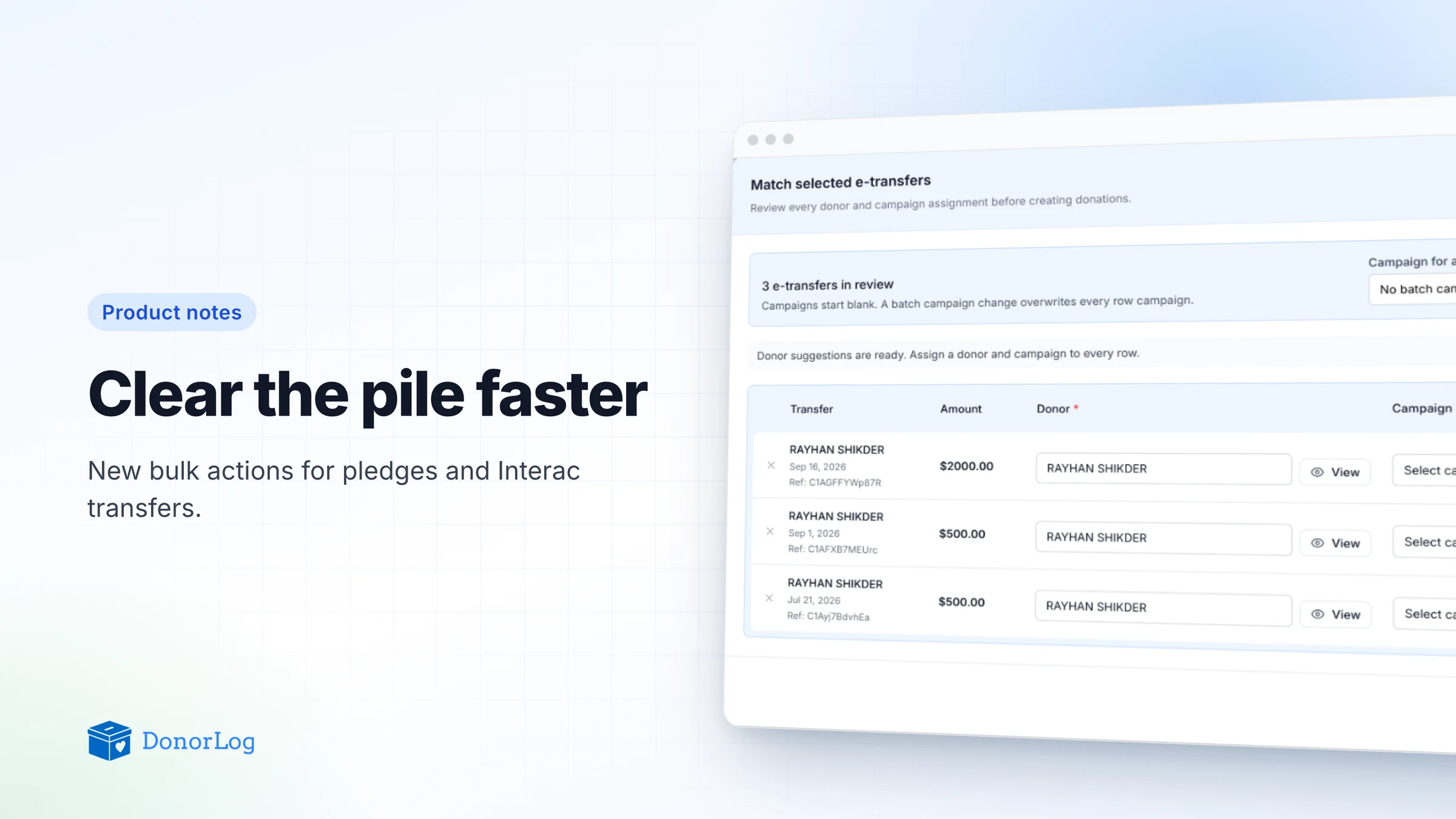 You can now match e-Transfers and update pledges in bulk