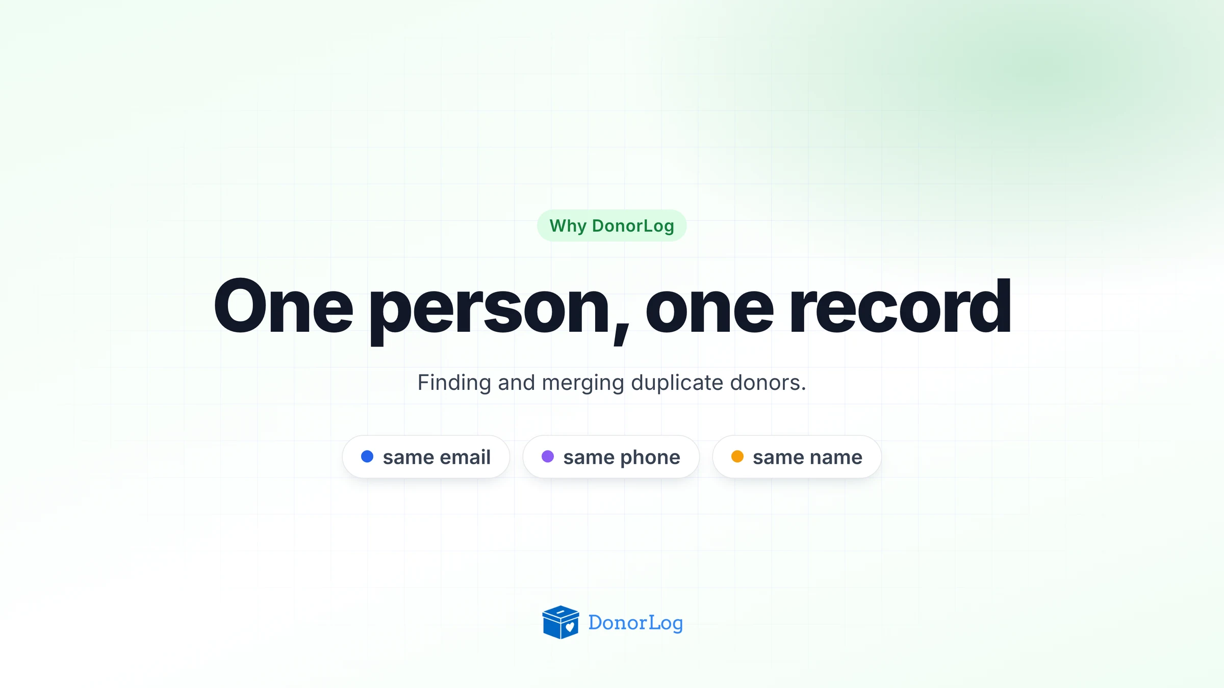 One person should mean one donor record